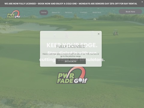 Screenshot of the Pwrfade Golf Simulator Lounge (ENTRANCE AND PARKING LOT IN BACK OF BUILDING homepage at www.pwrfadegolf.ca, captured 2026-08-13, shown as the evidence for the review on this page